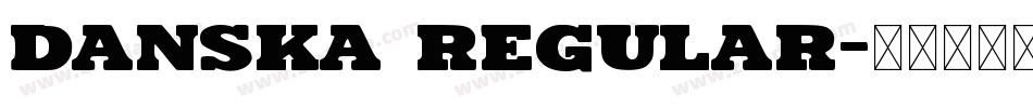 Danska Regular字体转换